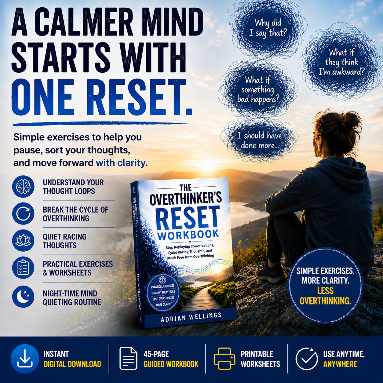 The Overthinker's Reset Workbook - Stop Replaying Conversations, Quiet Racing Thoughts, and Break Free from Overthinking