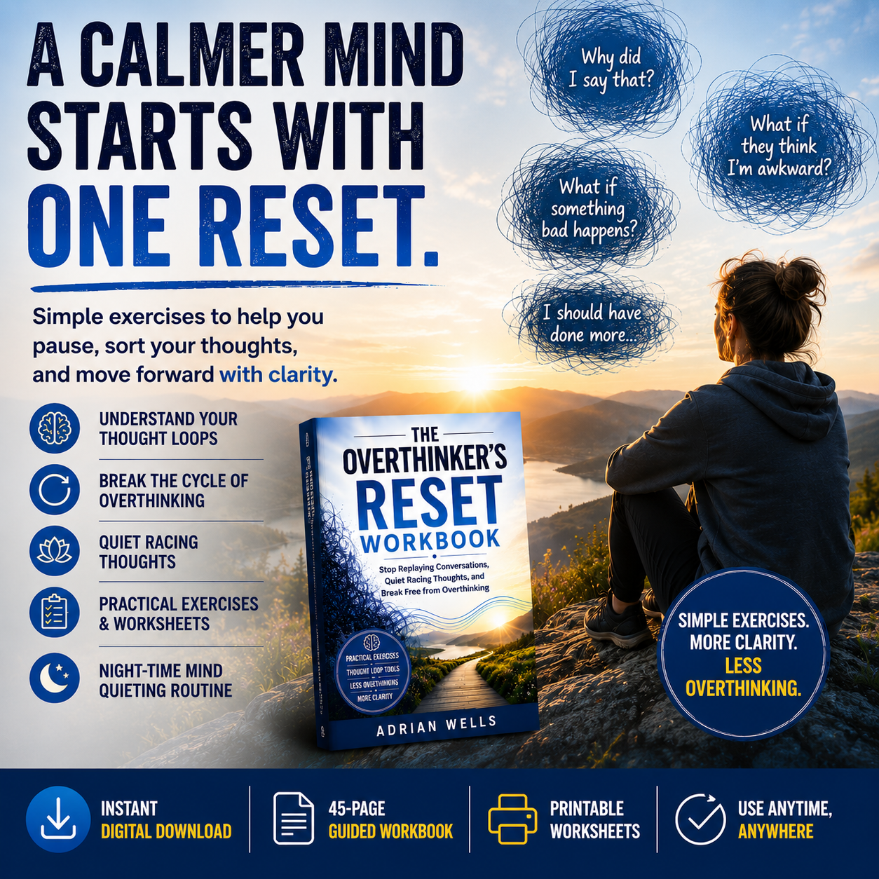 The Overthinker's Reset Workbook - Stop Replaying Conversations, Quiet Racing Thoughts, and Break Free from Overthinking