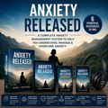 Anxiety Released – Complete Anxiety Management System